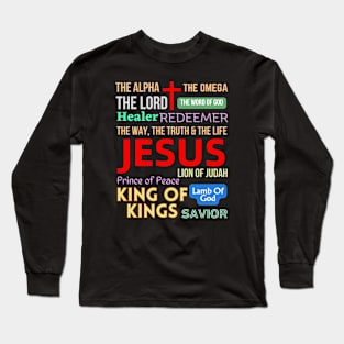 Names of Lord God Jesus Christ - Christian Faith Bible Verse Quote Long Sleeve T-Shirt